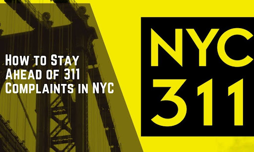 How to Stay Ahead of 311 Complaints in NYC