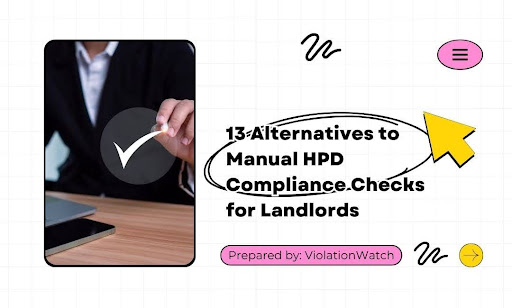 13 Alternatives to Manual HPD Compliance Checks