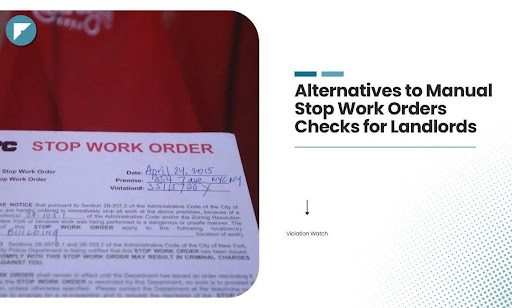 Alternatives to Manual Stop Work Order Checks