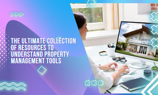 Property Management Tools Resource Collection