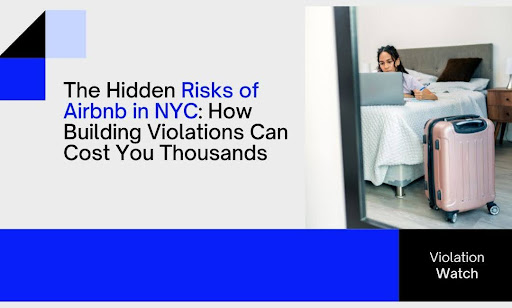 The Hidden Risks of Airbnb in NYC