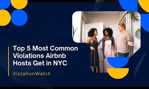 Top 5 Most Common Violations Airbnb Hosts Get in NYC