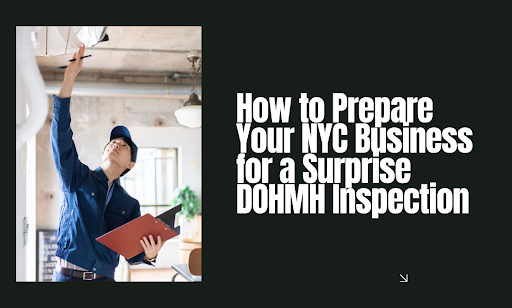 How to Prepare for a DOHMH Inspection NYC