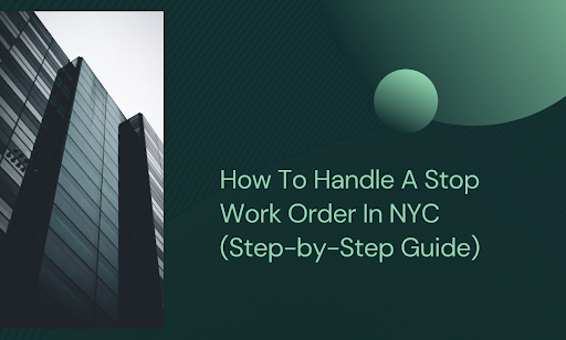 How to Handle a Stop Work Order in NYC