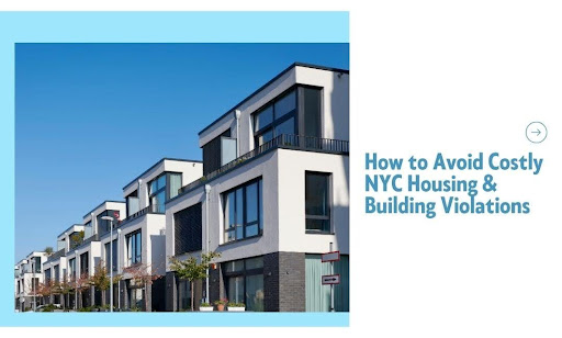 How to Avoid Costly NYC Housing & Building Violations