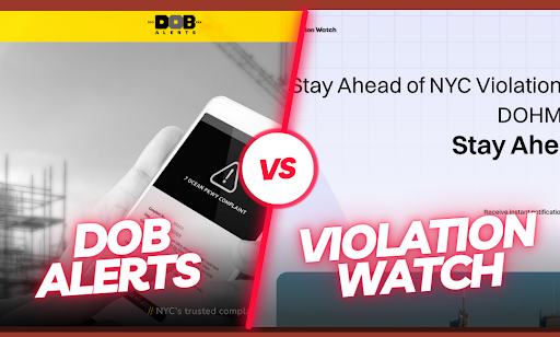DOB Alerts vs ViolationWatch: NYC Real-Time Alerts Comparison