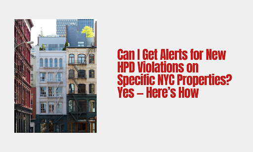 HPD Violation Alerts for NYC Properties