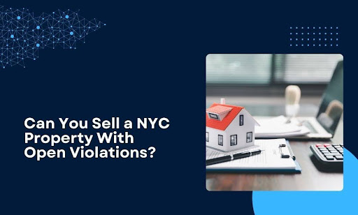 Sell NYC Property With Open Violations